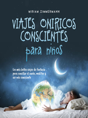 cover image of Viajes oníricos conscientes para niños
